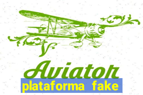 plataforma fake para jogar